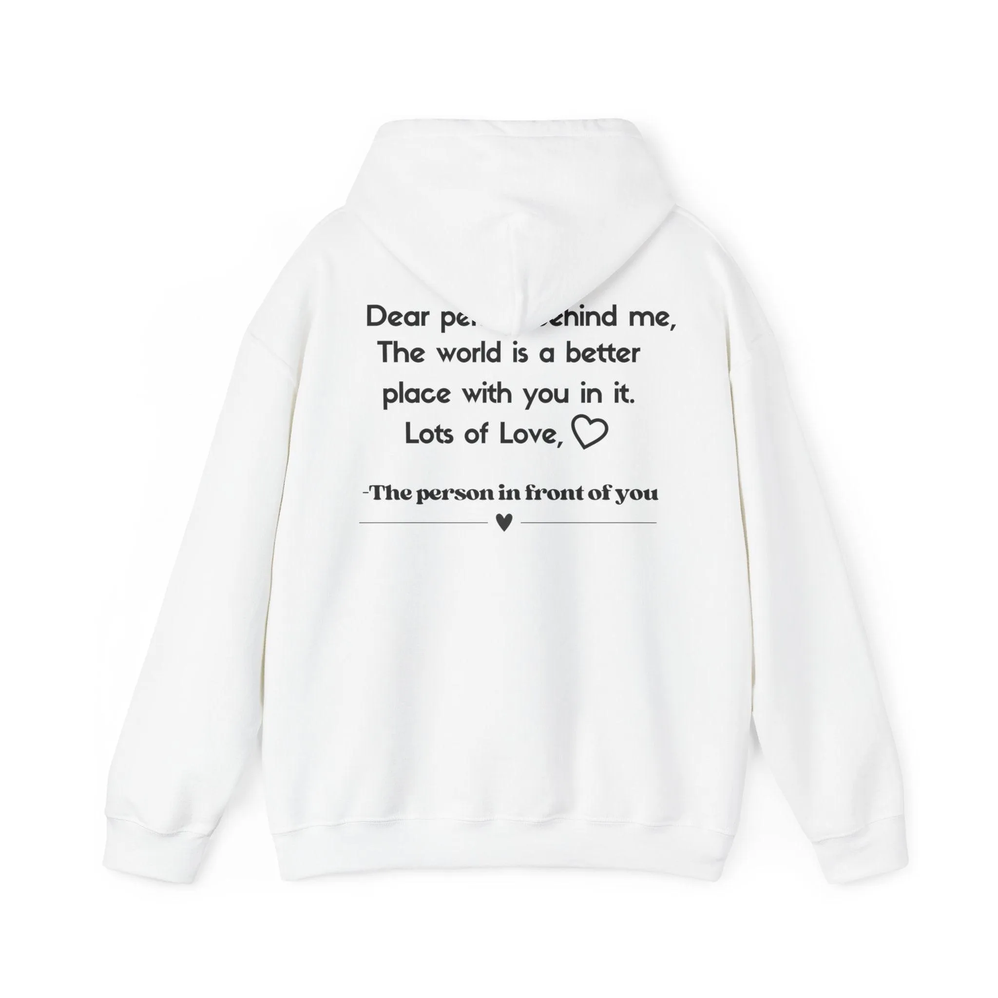 Dear Person Behind Me | Hooded Sweatshirt