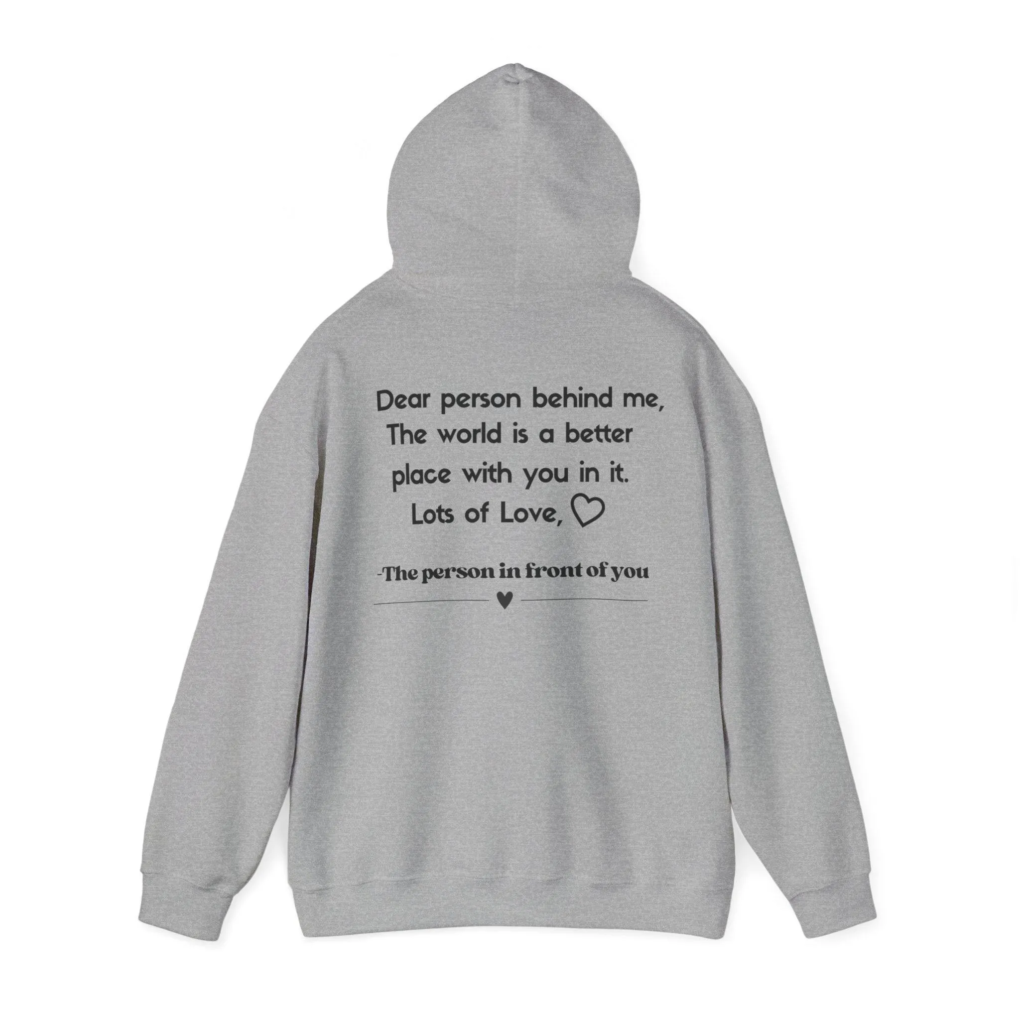 Dear Person Behind Me | Hooded Sweatshirt