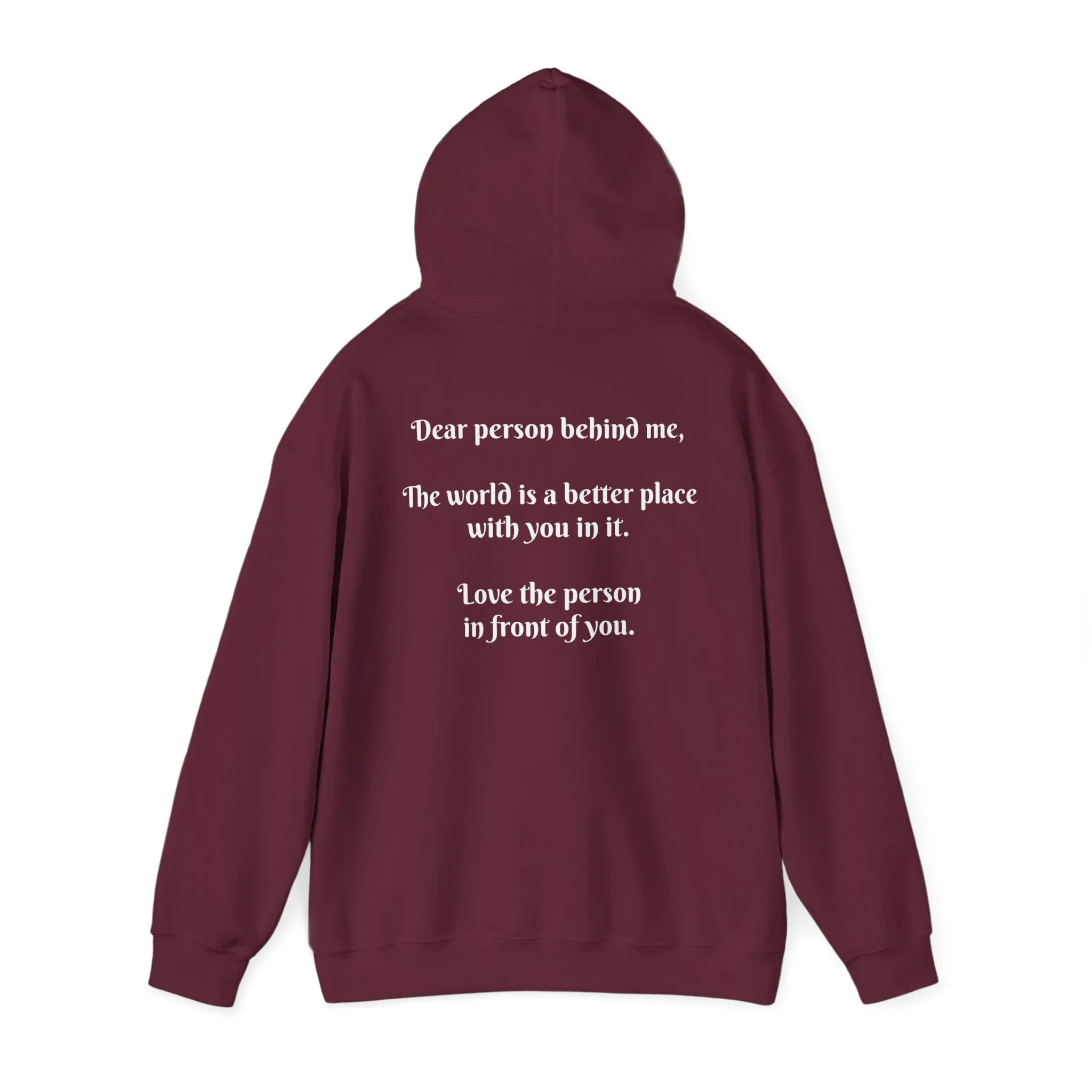 Dear person behind me Hooded Sweatshirt