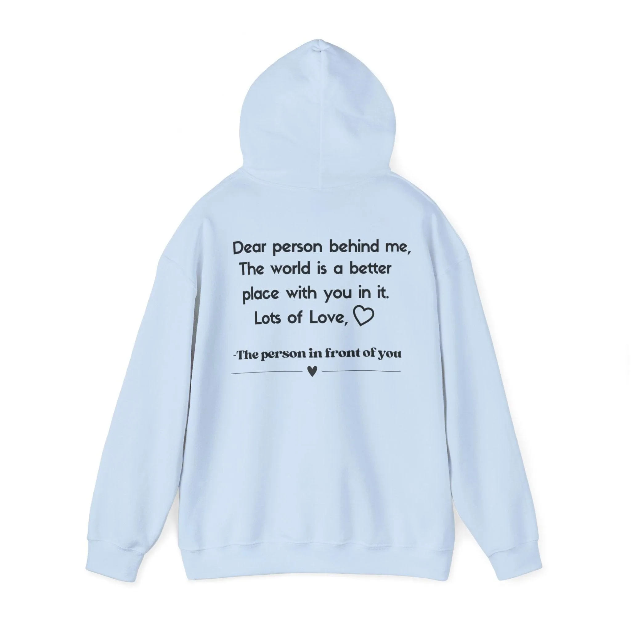 Dear Person Behind Me | Hooded Sweatshirt
