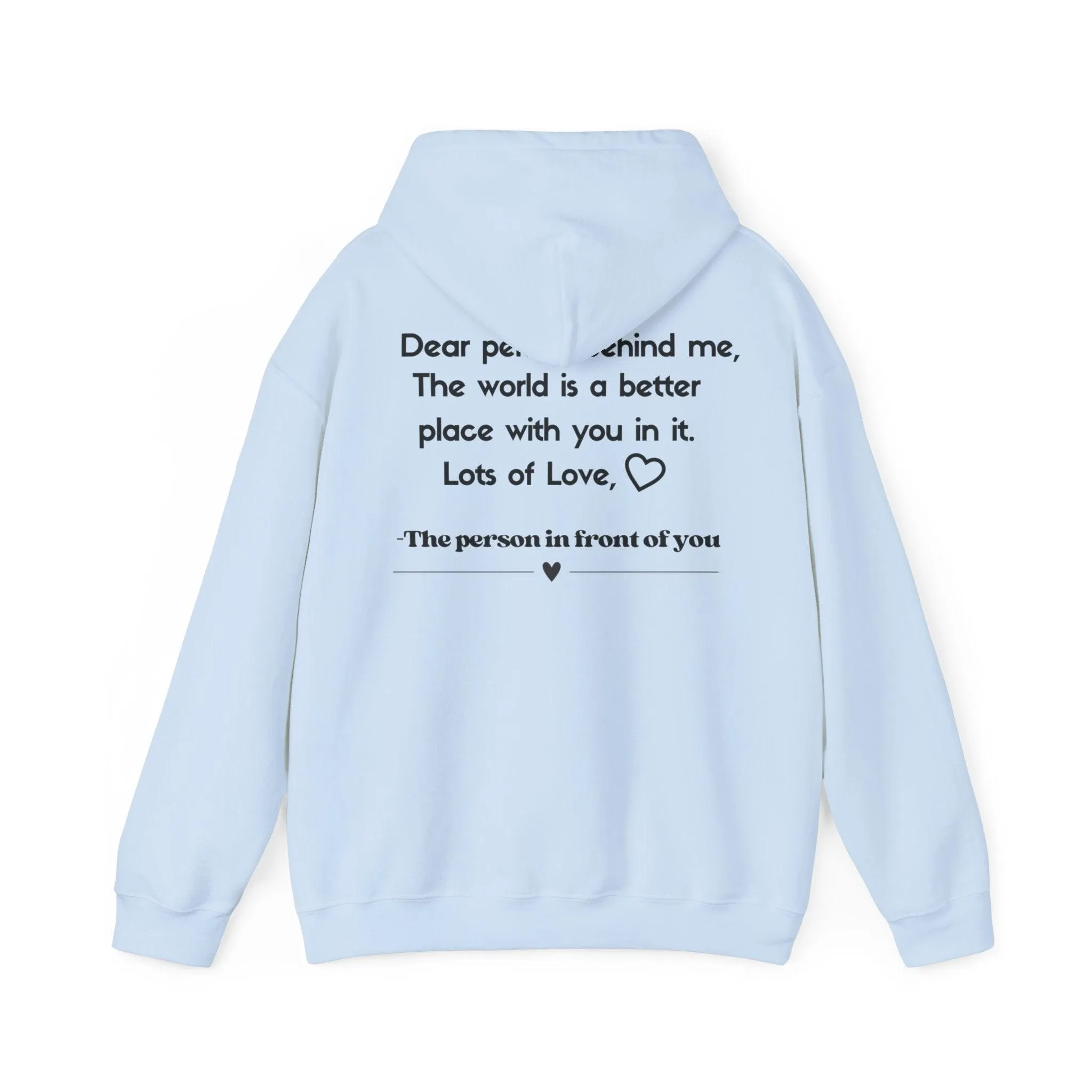 Dear Person Behind Me | Hooded Sweatshirt