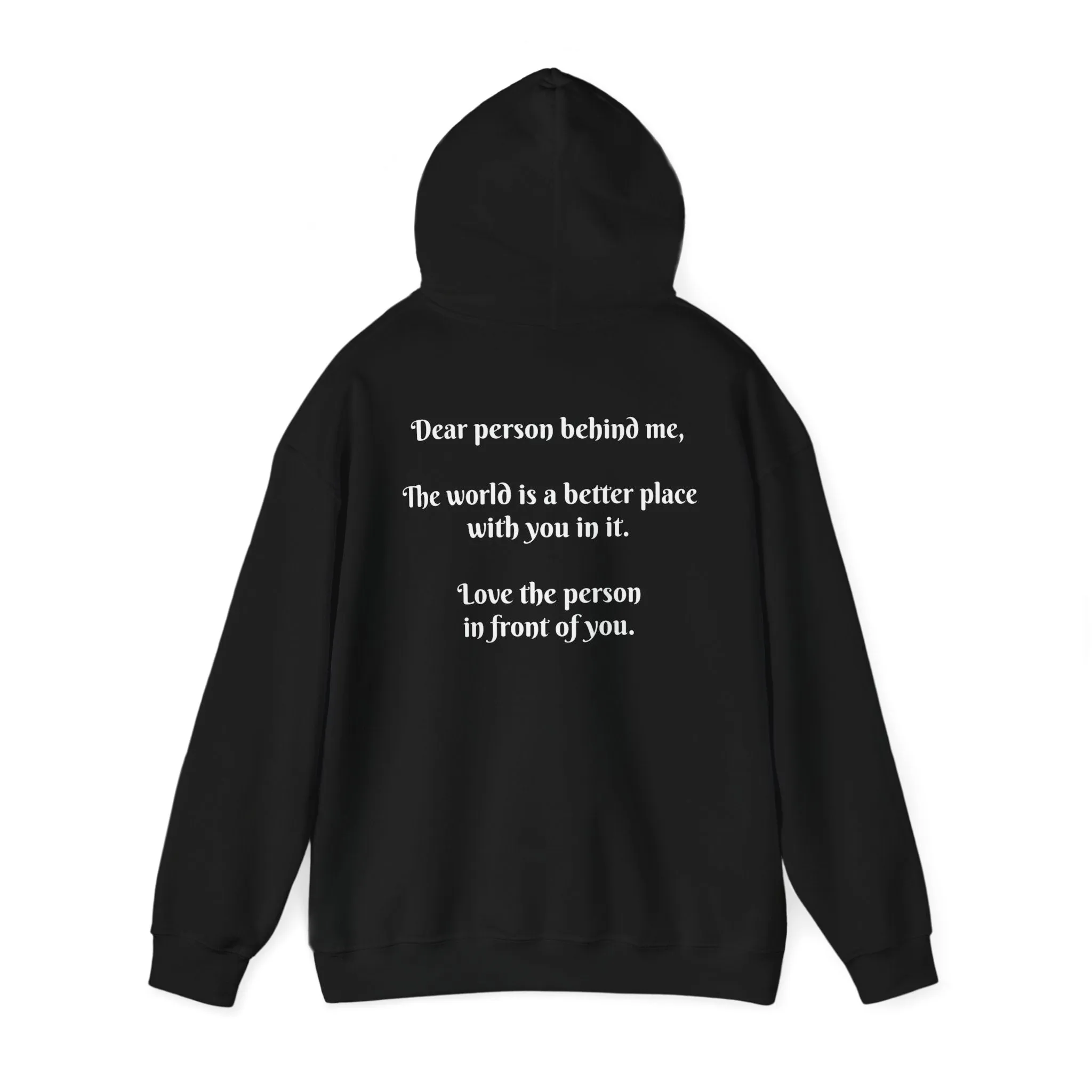 Dear person behind me Hooded Sweatshirt