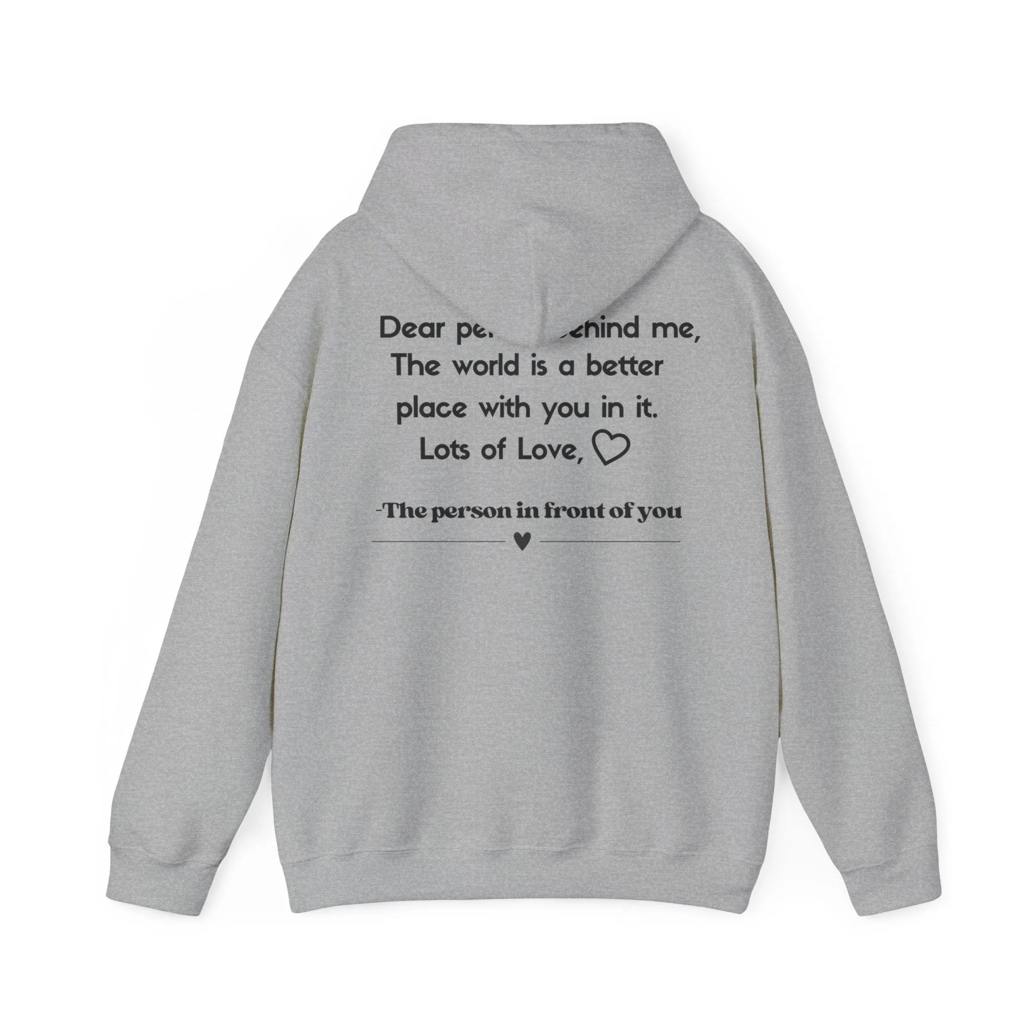 Dear Person Behind Me | Hooded Sweatshirt